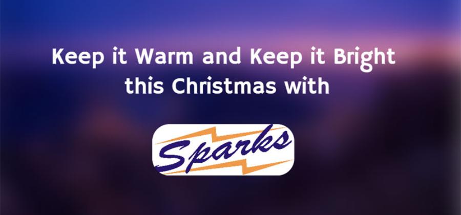 Stay Warm and Keep it Bright this Christmas with us at SparksDirect!